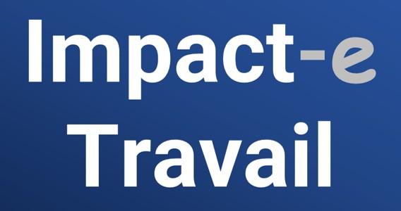 IMPACT-E TRAVAIL